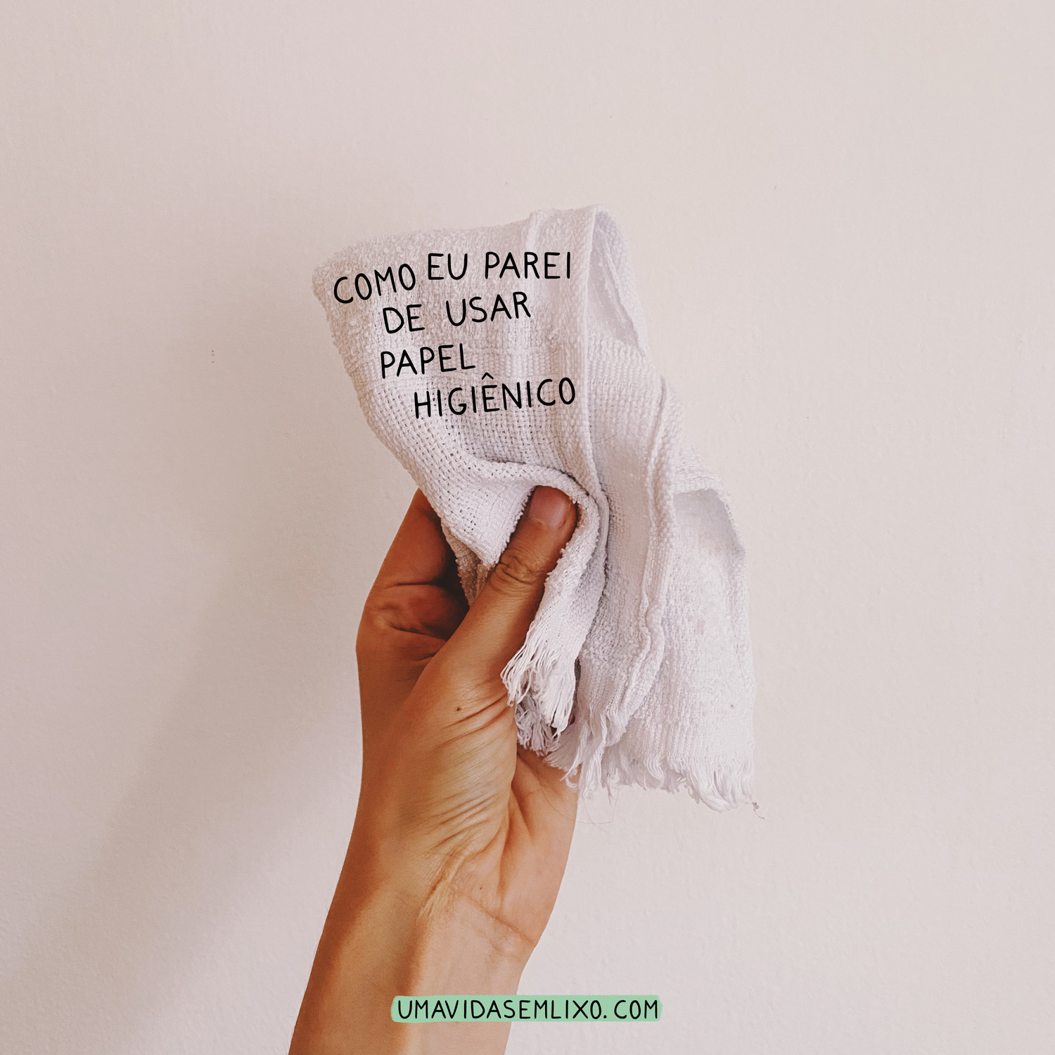 E se o papel higiénico não for a melhor solução?